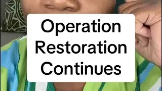 He That Began a Good Work In Me&hellip;Operation Restoration Continues