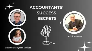Simon Mason - Accountants  Success Secrets Podcast