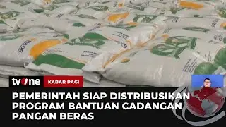 Pemerintah Lanjutkan Program Bantuan Cadangan Pangan Beras di Tahun 2024 | Kabar Pagi tvOne