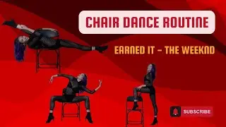 Earned It - The Weeknd | Chair Dance Choreography (High Heels Tutorial)