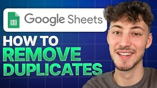 How to Remove Duplicates in Google Sheets (2026 Updated Tutorial)