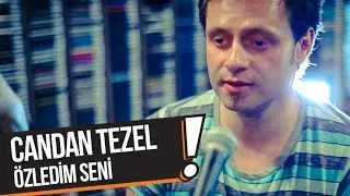 Candan Tezel - Özledim Seni