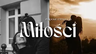Piękne cytaty o miłości