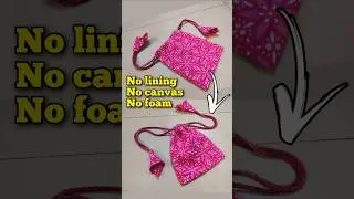 Potli bag बनाने का आसान तरीका / Batua Bag Making At Home/ Bag cutting and stitching/ Sankranti vaan