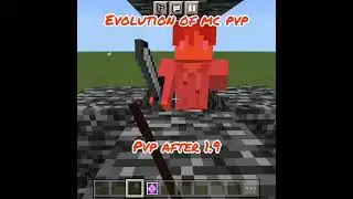 Evolution of mc pvp before 1.9 vs after 1.9 vs now