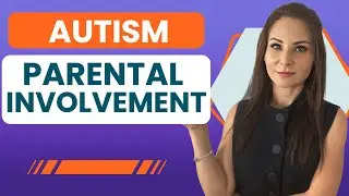 What is the Role of Parents in Autism Therapy ?  | Olga Sirbu BCBA