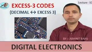 Excess-3 Codes// Self Complementary Codes// By : Abhinit Bajaj