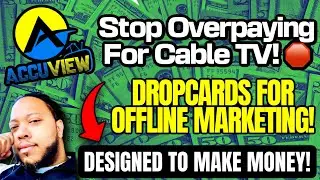 Accuview TV | More Marketing Tools! | $100, $50 & $20 Dropcards for Offline Marketing 🤩