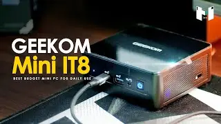 รีวิว GEEKOM Mini IT8 | Mini PC เพื่อการใช้งาน Daily use ที่ครบ และคุ้มที่สุดในราคานี้