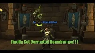 World of Warcraft Corrupted Remembrance