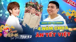 Người Kết Nối 62 | Du học sinh 4 năm chưa ăn Tết Việt, cô đơn giữa bão tuyết Canada