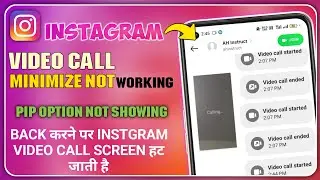 Back Karne Par Instagram Video Call Screen Hat Jati Hai | Instagram Video Call Minimize Not Working