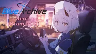 Blue Archive Sena Drama CD (Fan Translated) (Visualized)