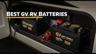 TOP 5 Best GV RV Batteries 2026 | RV energy storage