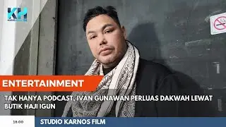 Tak Hanya Podcast, Ivan Gunawan Perluas Dakwah Lewat Butik Haji Igun