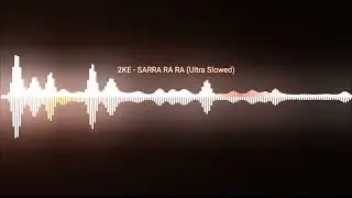 2KE - SARRA RA RA (Ultra Slowed) #new #phonkagressive #music 