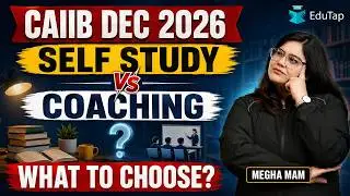 CAIIB Dec 2026 Self-Study vs Online Coaching: Which Is Better to Crack CAIIB?