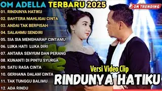 OM ADELLA TERBARU 2025 || CAK PENDIK ADELLA - RINDUNYA HATIKU - BAHTERA MAHLIGAI CINTA