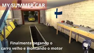 My summer car, EP3, finalmente montando o motor e pegando o carro velho