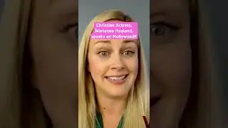 Christian actress calls Hollywood, &ldquo;A Mission Field!!