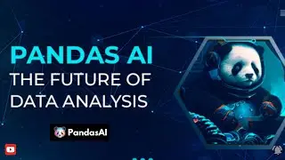 Data Analysis with PandasAI: Natural Language Queries Made Easy