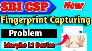 SBI CSP fingerprint capturing problem, sbi csp new update 2025, sbi csp bank | Online tech 634