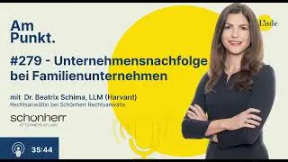 #279 – Beatrix Schima – Unternehmensnachfolge bei Familienunternehmen
