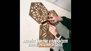 SK | Ako nain&scaron;talovať hexag&oacute;ny | Jednoduch&yacute; n&aacute;vod na mont&aacute;ž viacer&yacute;ch dielov