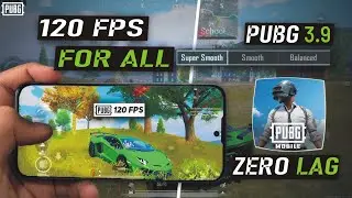 PUBG/BGMI Super Smooth Graphics + 120FPS & Lag Fix | Ultimate Lag Fix
