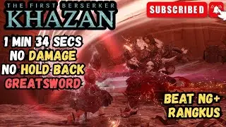 [No Damage] How I Beat Rangkus In 90 Seconds - The First Berserker Khazan