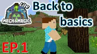Minecraft: Mech & Magic EP.1 Back to basics