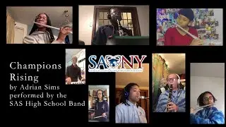 Champions Rising: Syracuse Academy of Science High School Band Virtual Performance