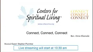 2025-05-18 |  &ldquo;Connect, Connect, Connect&rdquo; Rev. Drew Ebersole