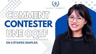 Comment Contester une OQTF en 5 &Eacute;tapes&nbsp;Simples