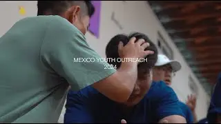 Mexico Youth Outreach 2024