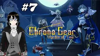 [BLIND] Chrono Gear: Warden of Time - Part 7