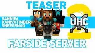 Server Wars UHC - Season 2 - Team Farside - Teaser