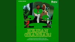 Hejsan grabbar