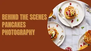 Behind the Scenes-Pancakes Photography