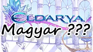 Eldarya - Hogyan lett magyar ?