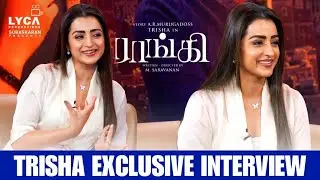 Trisha Exclusive Interview About Her 20 Years Of Cinema Life | Raangi Movie