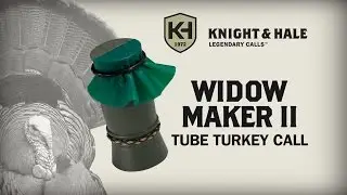 Knight & Hale Original Widow Maker Tube Turkey Call