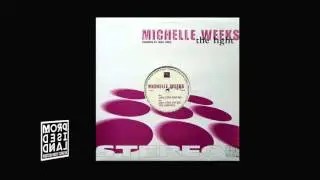 Michelle Weeks - The Light (Jamie Lewis main mix)
