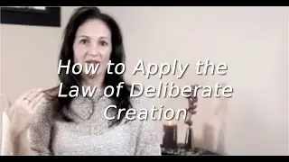 How to Apply the Law of Deliberate Creation | The Quantum Success Show