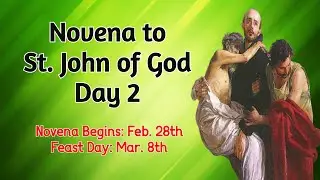 NOVENA TO ST. JOHN OF GOD | DAY 2