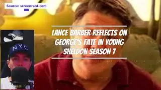 Lance Barber Reflects on George's Fate in Young Sheldon Season 7