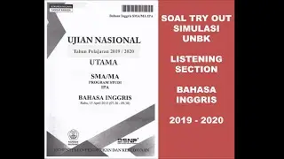 TRY OUT BAHASA INGGRIS UNBK SOAL LISTENING 2019 2020