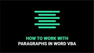 How To Work With Paragraphs In Word VBA