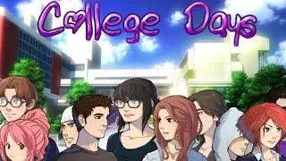 College Days Deluxe - Full Playthrough [ANDROID VISUAL NOVEL]