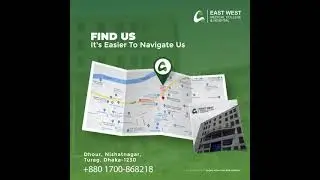East West Medical College and Hospital | Navigate Us
